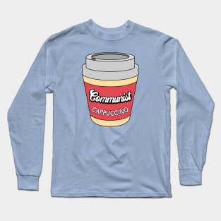 Communist Cappuccino Long Sleeve T-Shirt